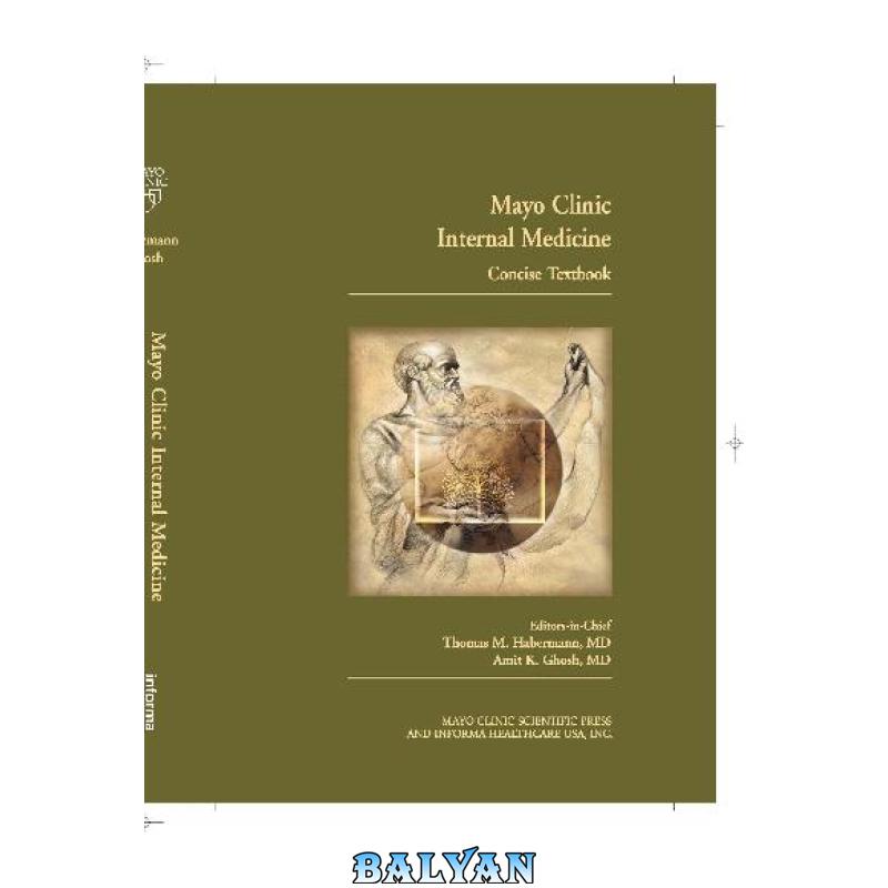 دانلود کتاب Mayo Clinic Internal Medicine Concise Textbook Habermann Ghosh MayoInforma